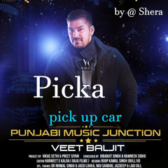Picka(pick up) - Veet Baljit (BrarHits.com)