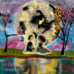 ForróZen Beira De Rio - Ed Zambroni e Cássia Kintê