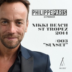DJ Philippe Paris Live at Nikki Beach St Tropez Sunset 2014 Pt3