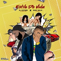 Baby Killa x El Fother - Estilo De Vida