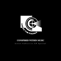 UTR - Conspired Within Music SPECIAL