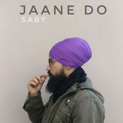 Jaane Do (demo) - Saby Singh