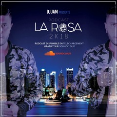 Podcast - La Rosa Mix Party #4 by DJ JAM