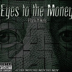 Eyes To The Money