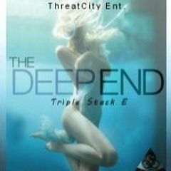 Deep End (Triple Stack E) ThreatCity 2018