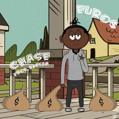 Euro$ - Chase (prod. RaeSam)