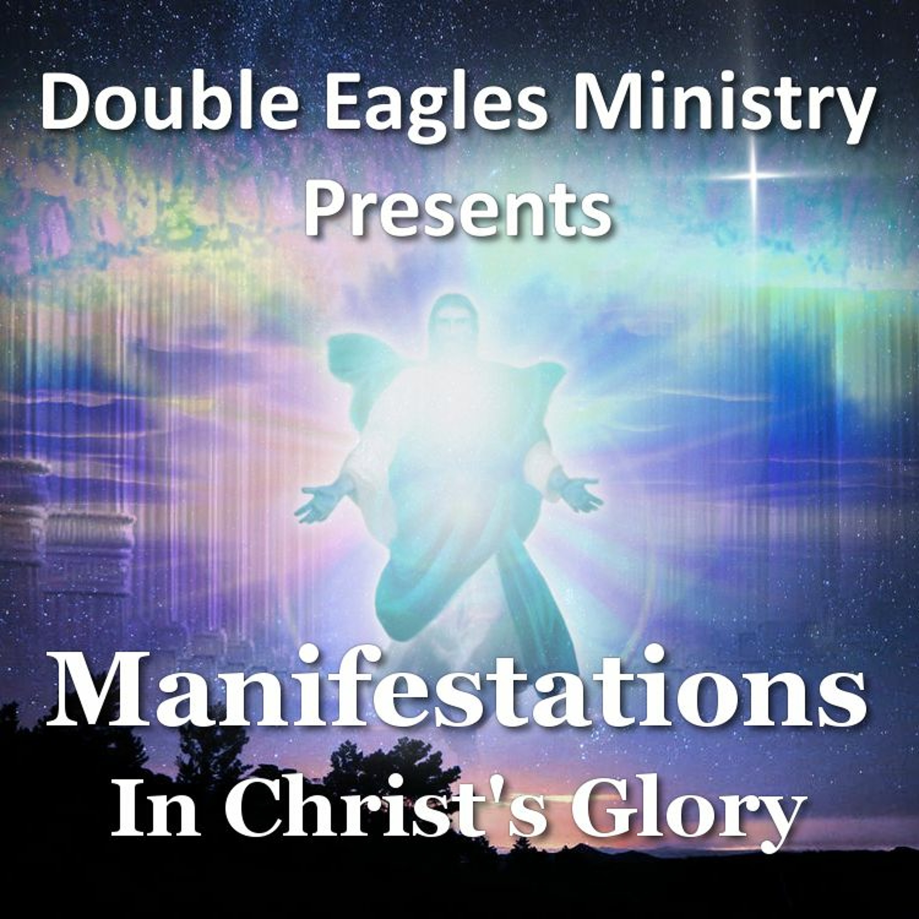 Manifestations In Christ's Glory episode artwork