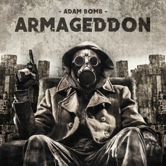 Adam Bomb - Armageddon