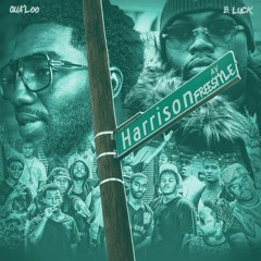 Harrison Freestyle (Qua'Loo x B. Luck)