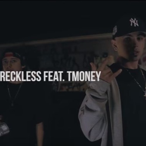 RECKLESS -DO THE DASH FT. TMONEY