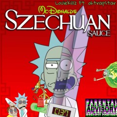 SZECHUAN SAUCE FT. OHTRAPSTAR (PROD. BY NITE)