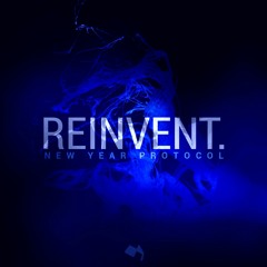 REINVENT: New Year Protocol 3