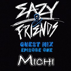EAZY AND FRIENDS