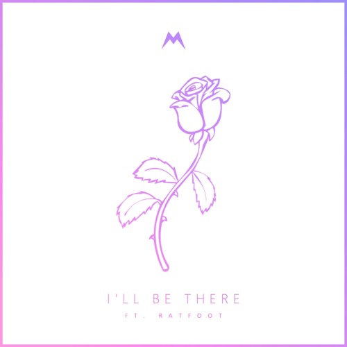 Midranger - I'll Be There (ft. Ratfoot)