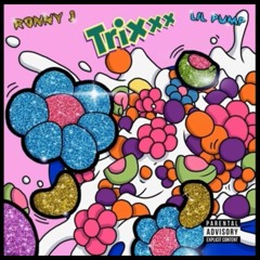 Ronny J x Lil Pump - TRIXX