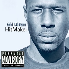 Kinfolk ft. HitMaker, Ali Wisdom