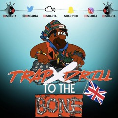 Trap X Drill 2 The Bone UK | Snap: @DjScarta | 2018