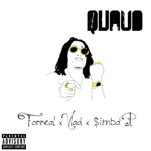 Quavo - Forreal x Vlad x $imba P (Prod. by Cxdy)