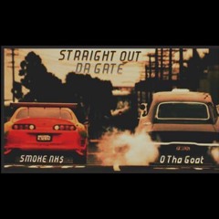 Straight Out Da Gate ft. OthaGoat (Prod. digitLIX x 95Vell)