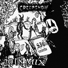 KEVINTHECREEP - CREEPSHOW 2018 MIX