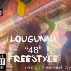 LouGunna "48" FreeStyle ( engineered by SclSaga )