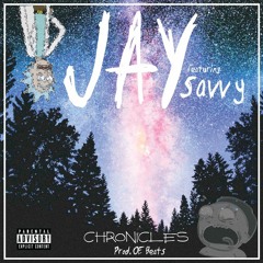 Chronicles ft. Savvy [Prod. OE Beats]