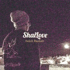 ShaiLove (If I Ever Fall In Love REMIX)