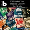 2017 Eoy Billboard Country Top 50 Mix Mp3