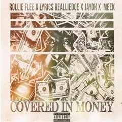 Covered In Money