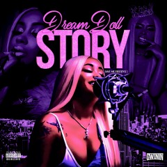 DreamDoll - Story (Save Me Freestyle)