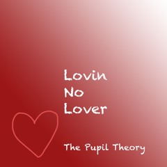 Lovin No Lover