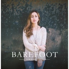 Barefoot - Aurora D'Amico