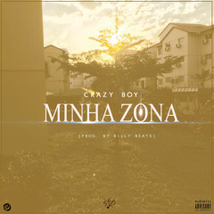 Minha Zona [Prod. By Billy Beats]