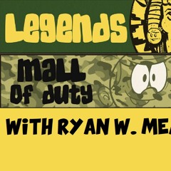 Loud TV Episode 29 Legends And Mall Of Duty Preview With Ryan Mead!