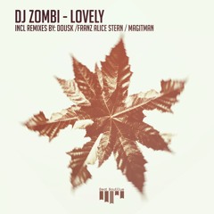 DJ Zombi - Lovely (Original Mix)