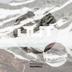 PhillyCheese - Snowball [Outertone Free Release]