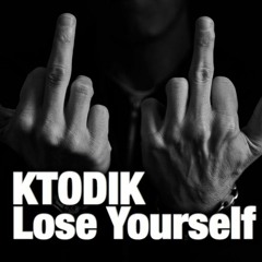 Lose Yourself - KTODIK (feat. Eminem) Remix Hardtek