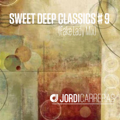 JORDI CARRERAS - Deep Classics # 9 (Innocent Mix)