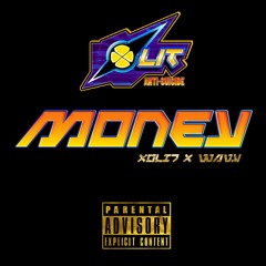 MONEY - xolitxo ft. WaVy