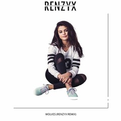 Selena Gomez & Marshmello - Wolves (Renzyx Remix)