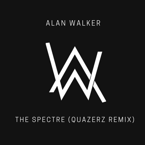 Stream Alan Walker - The Spectre (Quazerz Remix) by QuazerzOfficial |  Listen online for free on SoundCloud