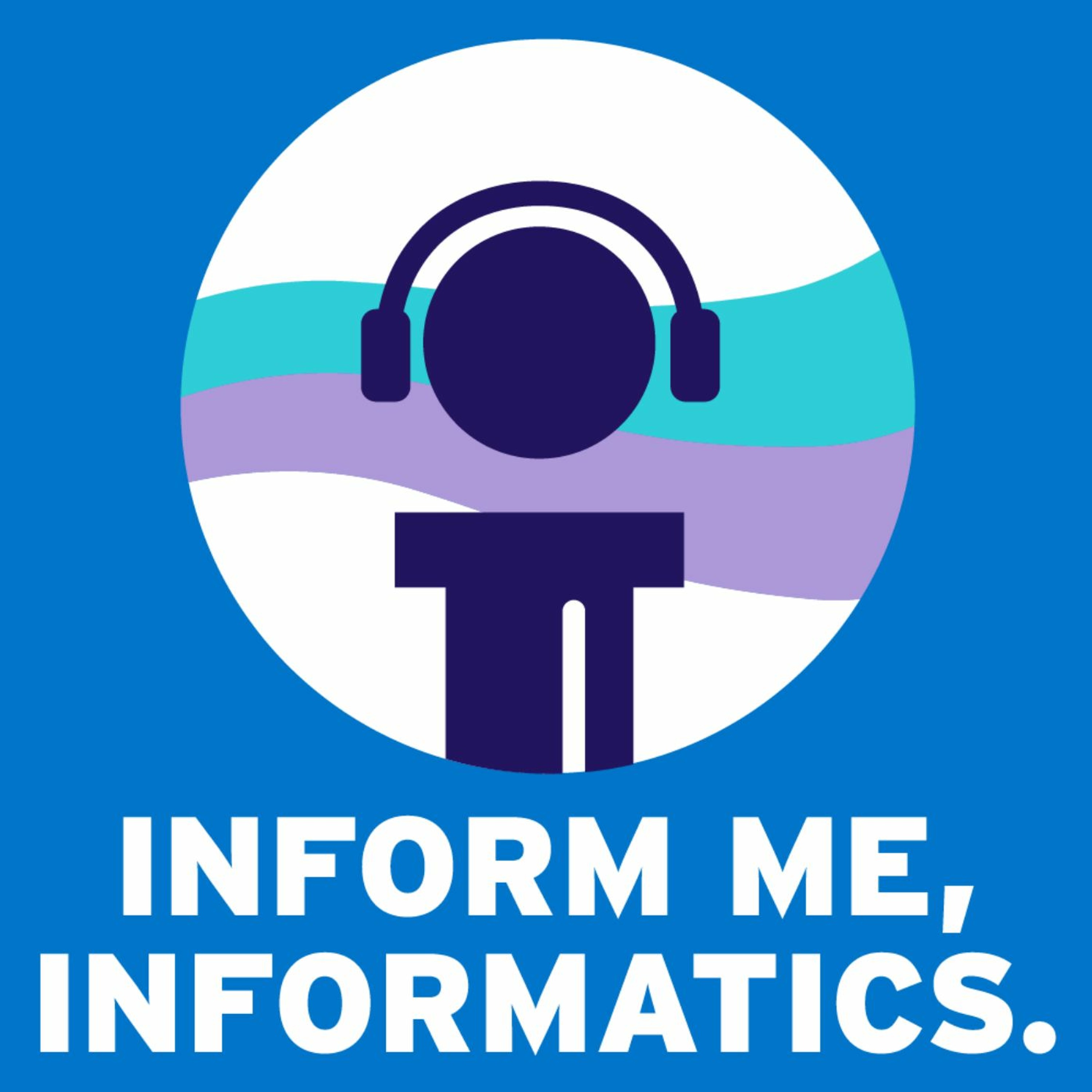Inform Me, Informatics