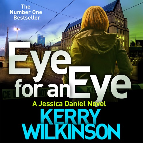 Eye For An Eye by Kerry Wilkinson