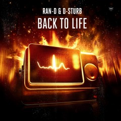 Ran-D & D-Sturb - Back To Life (FREE DOWNLOAD)
