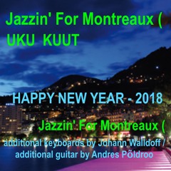Jazzin' For Montreaux (