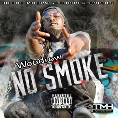 Woodrow - No Smoke Young Boy NBA #REMIX