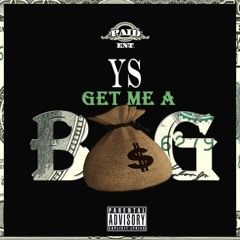 Get Me A Bag - Y.$.