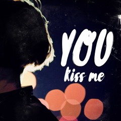 Soundsperale - You Kiss Me