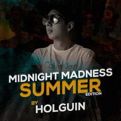 MIDNIGHT MADNESS SUMMER EDITION - HOLGUIN