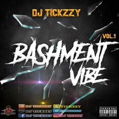BASHMENT VIBE MIX 2018 BY @DJTICKZZY